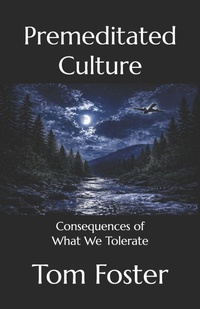 Enlarge image Cover: Premeditated Culture - Foster Learning Corporation