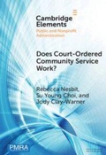 Cover: Does Court-Ordered Community Service Work? - Cambridge University Press