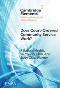 Enlarge image Cover: Does Court-Ordered Community Service Work? - Cambridge University Press