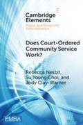 Cover: Does Court-Ordered Community Service Work? - Cambridge University Press