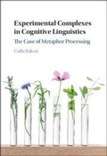 Cover: Experimental Complexes in Cognitive Linguistics - Cambridge University Press