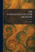 Cover: Die formgeschichtliche Methode - Tradd Street Press