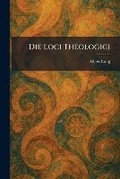 Cover: Die Loci Theologici - Tradd Street Press
