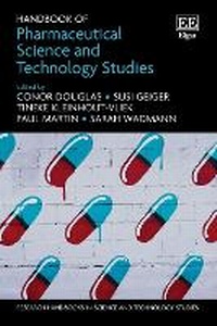 Enlarge image Cover: Handbook of Pharmaceutical Science and Technology Studies - Edward Elgar Publishing