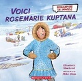 Cover: Biographie En Images: Voici Rosemarie Kuptana - Scholastic
