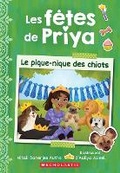 Cover: Les Fetes de Priya: N&deg; 4 - Le Pique-Nique Des Chiots - Scholastic