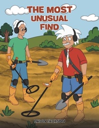 Enlarge image Cover: The Most Unusual Find - Austin Macauley Publishers