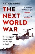 Cover: The Next World War: The new age of global conflict and the fight to stop it - Wildfire