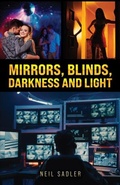 Cover: Mirrors, Blinds, Darkness and Light - Austin Macauley Publishers