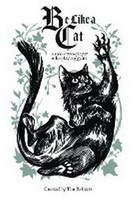 Enlarge image Cover: Be Like A Cat - Critical Kit Ltd