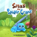Cover: Silas the Spider Crane - Daniela Lazarevic