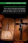 Cover: Experiencing Material Christianity - Bloomsbury Academic