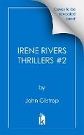 Cover: Irene Rivers Thrillers #2 - Kensington Publishing