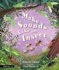 Cover: Make Sounds Like an Insect - MIT Kids Press