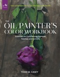 Cover: The Oil Painter's Color Workbook - Monacelli Studio