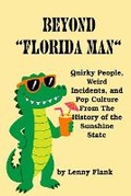 Cover: Beyond "Florida Man" - Red and Black Publishers