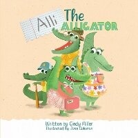 Enlarge image Cover: Alli the Alligator - BookLogix