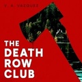 Cover: The Death Row Club - SIMON & SCHUSTER AUDIO