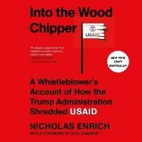 Enlarge image Cover: Into the Wood Chipper - SIMON & SCHUSTER AUDIO