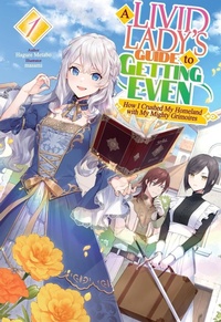 Enlarge image Cover: A Livid Lady's Guide to Getting Even: How I Crushed My Homeland with My Mighty Grimoires: Volume 1 (Light Novel) - Jnc