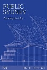 Enlarge image Cover: Public Sydney - Thames and Hudson (Australia) Pty Ltd