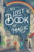 Cover: The Lost Book of Magic: Volume 3 - Affirm Kids