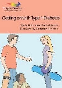 Enlarge image Cover: Getting on with Type 1 Diabetes - Books Beyond Words