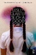 Cover: Such a Good Girl - Salt Publishing