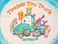 Cover: Tireless Tow Truck - Olympia Publishers