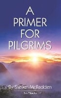 Cover: A Primer for Pilgrims - Independent Publisher