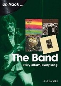Enlarge image Cover: The Band On Track - Sonicbond Publishing
