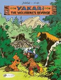Enlarge image Cover: Yakari Vol. 24: The Wolverine's Revenge - Cinebook Ltd