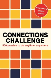 Enlarge image Cover: Connections Challenge: Volume 15 - Ivy Press