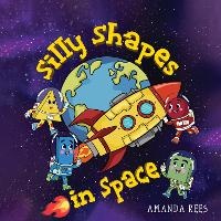 Enlarge image Cover: Silly Shapes in Space - Nightingale Books