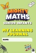 Cover: Mighty Maths Senior Infants My Learning Journal - Gill Books