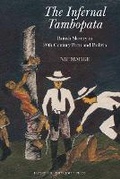 Cover: The Infernal Tambopata - Liverpool University Press