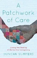 Cover: A Patchwork of Care - Troubador Publishing