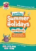 Cover: Another CGP Summer Holidays Activity Workbook - for kids between Year 5 and Year 6 (ages 9-10) - Coordination Group Publications Ltd (CGP)