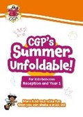 Cover: CGP's Summer Unfoldable for kids between Reception and Year 1 - Coordination Group Publications Ltd (CGP)