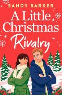 Enlarge image Cover: A Little Christmas Rivalry - Boldwood Books Ltd