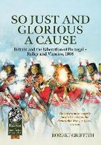 Enlarge image Cover: So Just and Glorious a Cause - Helion & Company