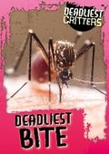 Cover: Deadliest Bite - BookLife Publishing