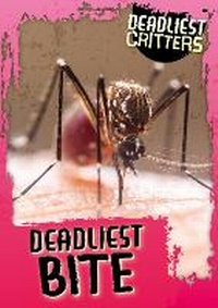 Enlarge image Cover: Deadliest Bite - BookLife Publishing