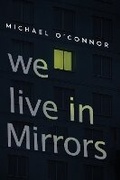 Cover: We Live in Mirrors - Vanguard Press