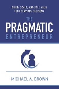 Enlarge image Cover: The Pragmatic Entrepreneur - Bookbaby