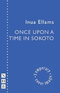 Cover: Once Upon a Time in Sokoto - Nick Hern Books
