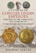 Cover: A History of the Constantinian Emperors through Coins, Medals and Monuments - White Owl