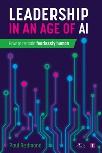 Enlarge image Cover: Leadership in an Age of AI - Trotman