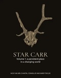 Cover: Star Carr Volume 1 - White Rose University Press