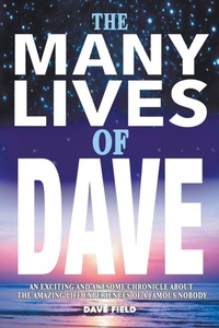 Enlarge image Cover: The Many Lives of Dave - New Haven Publishing Ltd